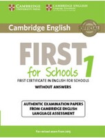 Cambridge English First for Schools 1 Student's Book without Answers - Cambridge