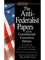 Anti Federalist Papers Constitutional Co, Ralph Ketcham - Signet