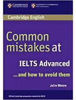 Common Mistakes at IELTS Advanced: and How to Avoid Them - Cambridge