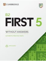 B2 First 5 Student's Book without Answers with Audio- CAMBRIDGE