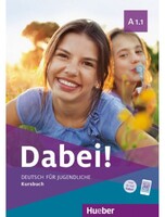 Dabei! A1.1, Manualul elevului -  Hueber