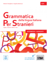 Grammatica della lingua italiana per stranieri B1/B2 (libro) -  Alma