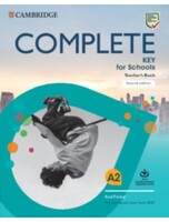 Complete Key for Schools Second editionTeacher's Book with Downloadable Class Audio and Teacher's Photocopiable Worksheets - Cambridge